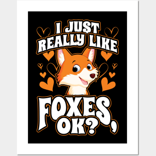 I Just Really Like Foxes OK Posters and Art